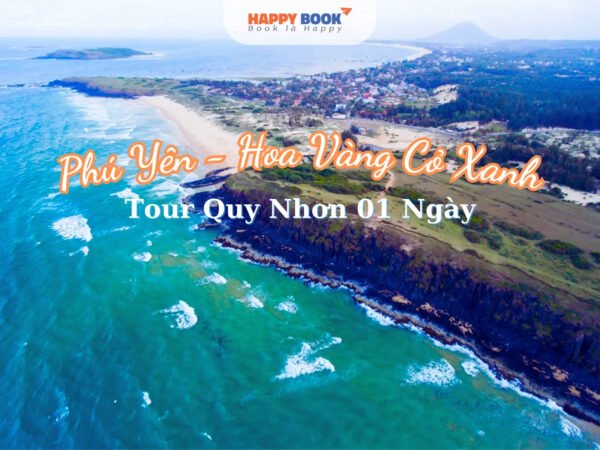 Phú Yên - Hoa Vàng Cỏ Xanh