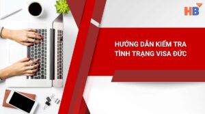 Bật Mí Những Cách Kiểm Tra Tình Trạng Visa Đức Mà Bạn Nên Biết