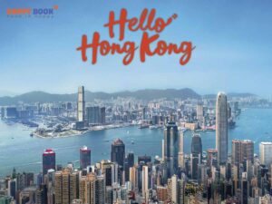 Đi HongKong Có Cần Visa Không? Thời Hạn Và Các Loại Visa HongKong