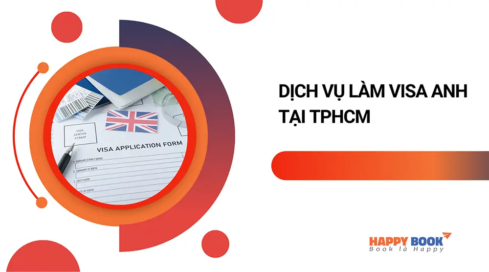 Liên hệ HappyBook Travel - dịch vụ xin visa Anh uy tín và chất lượng