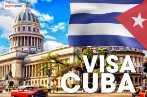 Tất Tần Tật Thông Tin Quy Trình Xin Visa Cuba Cho Người Mới