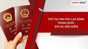 Tất Tần Tật Thông Tin Visa Lao Động Trung Quốc Cho Người Mới