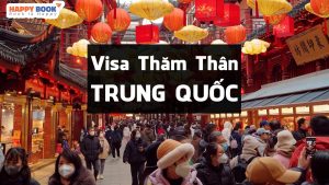 Hướng Dẫn Quy Trình Xin Visa Thăm Thân Trung Quốc Nhanh Chóng, Dễ Dàng