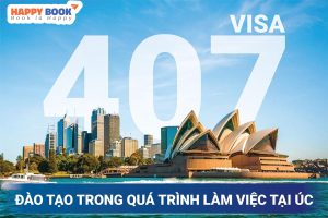 Visa 407 Úc Là Gì? Làm Thế Nào Để Tăng Tỷ Lệ Xét Duyệt Visa 407 Úc