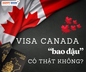 Tổng Hợp Kinh Nghiệm Xin Visa Canada Bao Đậu, Uy Tín