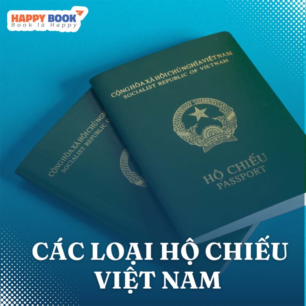 Giới Thiệu Thông Tin Các Loại Hộ Chiếu Việt Nam Đầy Đủ Nhất Hiện Nay