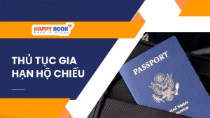 Hướng Dẫn Chi Tiết Thủ Tục Gia Hạn Hộ Chiếu Cho Người Mới