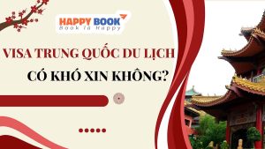 Những Thông Tin Cần Biết Khi Xin Visa Trung Quốc Du Lịch