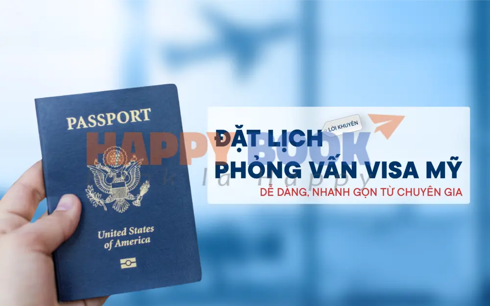 Các lưu ý khi đặt lịch hẹn phỏng vấn visa Mỹ