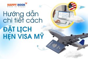 Hướng dẫn cách đặt lịch phỏng vấn visa Mỹ chi tiết nhất