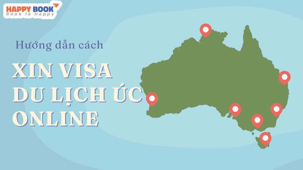 Bật Mí Kinh Nghiệm Xin Visa Du Lịch Úc Online Mới Nhất