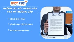 Câu Hỏi Phỏng Vấn Visa Mỹ: Kinh Nghiệm Trả Lời Giúp Tăng Tỉ Lệ Đậu 99%a