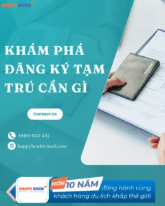 Đăng Ký Tạm Trú Cần Gì? Danh Sách Giấy Tờ Không Thể Thiếu Khi Làm Thủ Tục
